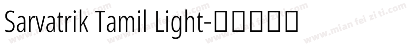 Sarvatrik Tamil Light字体转换